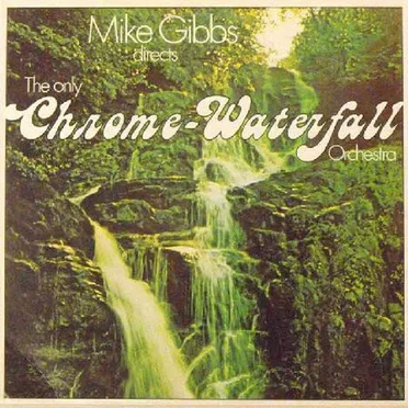 The Only Chrome Waterfall Orchestra