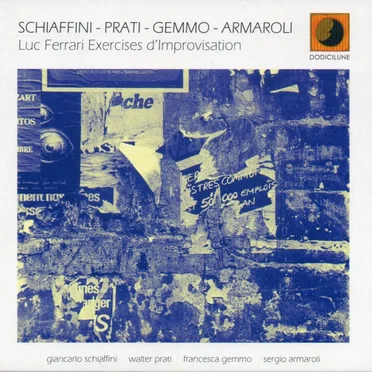 Luc Ferrari Exercises d’improvisation