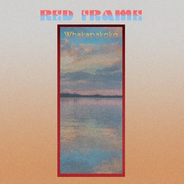 Whakapakoko by Red Frame - album cover