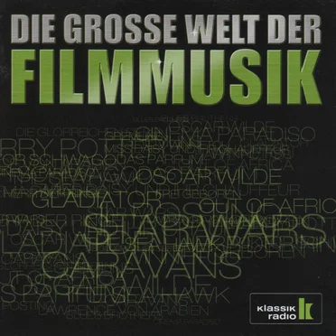 Klassik Radio live in Concert | 07 | Die große Welt der Filmmusik
