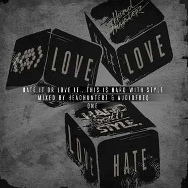 Hate It or Love It… This Is HARD With STYLE - One