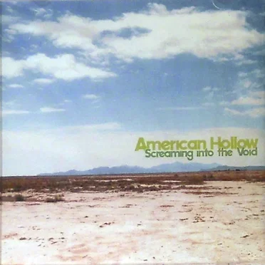 Screaming Into the Void by American Hollow - album cover