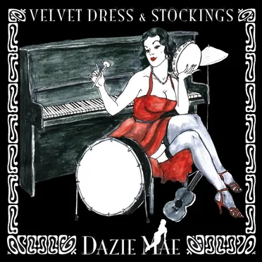 Velvet Dress & Stockings by Dazie Mae - album cover
