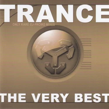 Trance: The Very Best by Various Artists - album cover