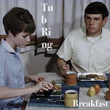 Breakfast by Tub Ring - album cover