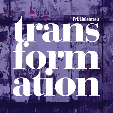 Transformation by Frl. Linientreu - album cover