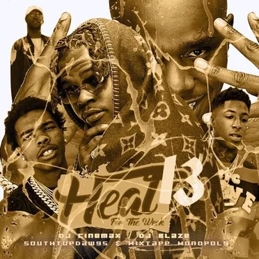 Heat for the Week 13 by DJ Cinemax - album cover
