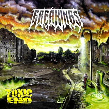 Toxic End by FreaKings - album cover