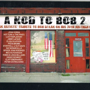 A Nod to Bob 2: An Artists Tribute to Bob Dylan on his 70th Birthday by Various Artists - album cover