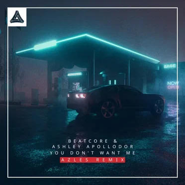 You Don't Want Me (Azles remix)