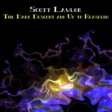 The Dark Descent, and Up to Reascend