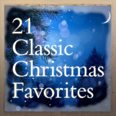 21 Classic Christmas Favorites by Various Artists - album cover