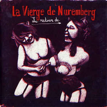 Le Retour De by La Vierge De Nuremberg - album cover