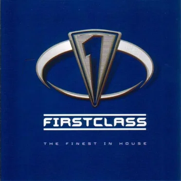 Firstclass: The Finest in House by Various Artists - album cover