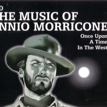 The Music Of Ennio Morricone