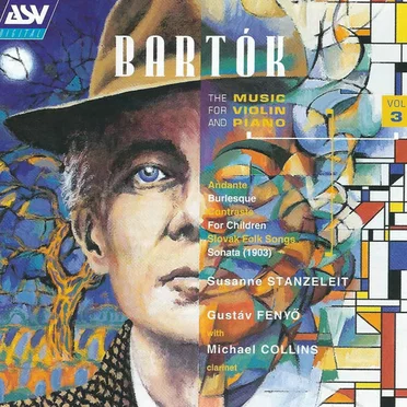 The Music for Violin and Piano Vol 3: Andante / Burlesque / Contrasts / For Children / Slovak Folk Songs / Sonata (1903)