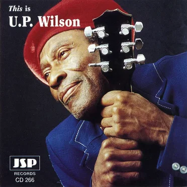 This Is U.P. Wilson by U.P. Wilson - album cover