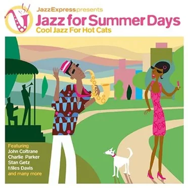 Jazz for Summer Days - Cool Jazz for Hot Cats by Various Artists - album cover