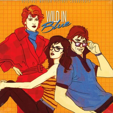 Wild In Blue (Original Motion Picture Soundtrack) by Various Artists - album cover