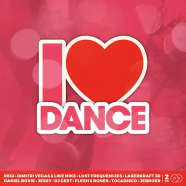 I Love Dance by Various Artists - album cover
