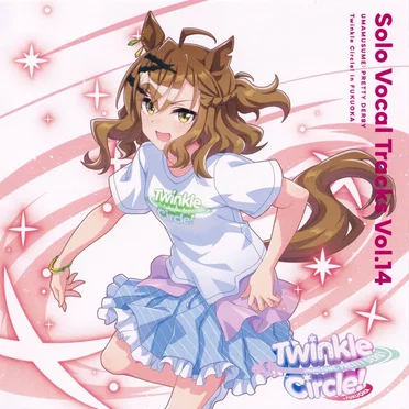 『ウマ娘 プリティーダービー』 Solo Vocal Tracks Vol.14 Twinkle Circle! in FUKUOKA by Various Artists - album cover