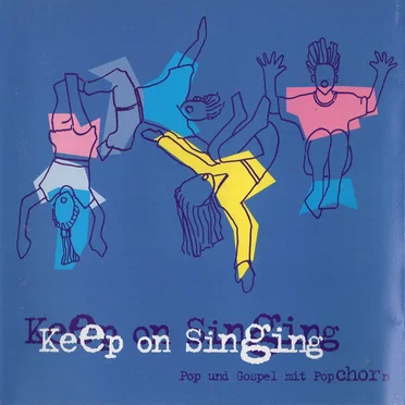 Keep On Singing (Pop und Gospel mit PopCHORNn) by popCHORn - album cover