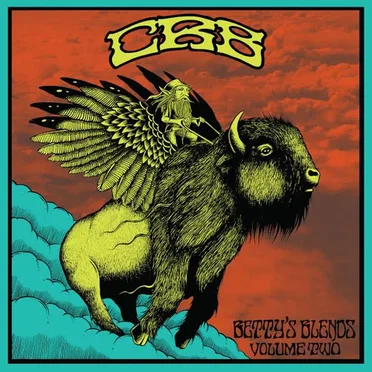 Betty's Blends Volume Two by The Chris Robinson Brotherhood - album cover