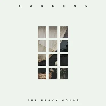 Gardens by The Heavy Hours - album cover