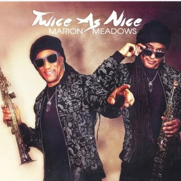 Twice as Nice by Marion Meadows - album cover