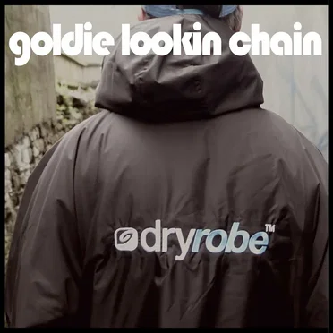 Dryrobe Rap by Goldie Lookin Chain - album cover