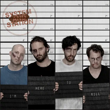 I'm Here to Kill by System and Station - album cover