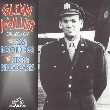 The Best of the Lost Recordings & The Secret Broadcasts