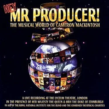 Hey, Mr. Producer! The Musical World of Cameron Mackintosh by Various Artists - album cover