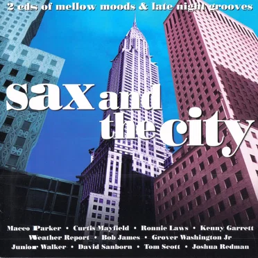 Sax and the City by Various Artists - album cover