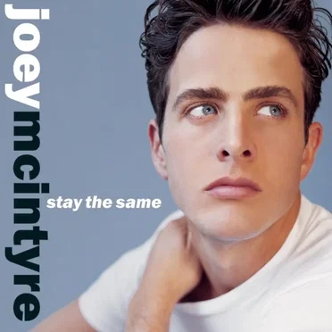 Stay the Same by Joey McIntyre - album cover