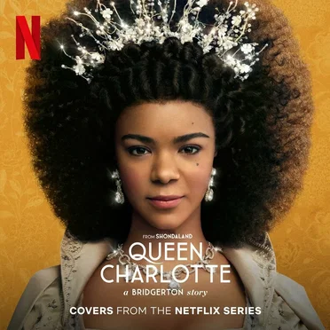 Queen Charlotte: A Bridgerton Story (Covers from the Netflix Series) by Various Artists - album cover