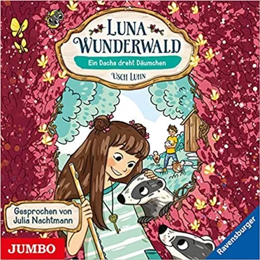 Luna Wunderwald 6 - Ein Dachs dreht Däumchen by Usch Luhn - album cover