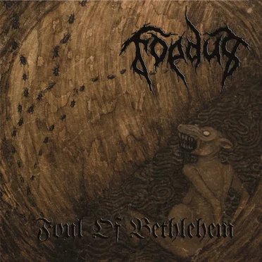 Foul of Bethlehem by Foedus - album cover