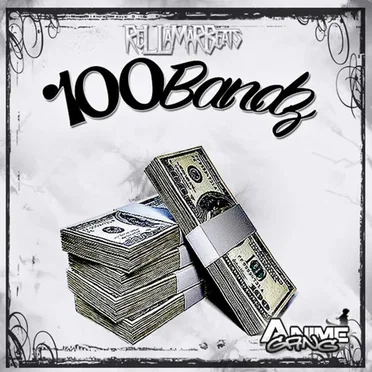 100 Bandz