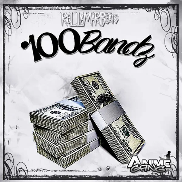 100 Bandz