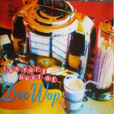 The Very Best of Doo Wop by Various Artists - album cover