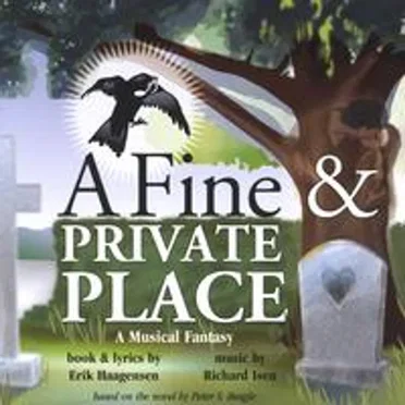 A Fine & Private Place (premiere cast)