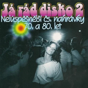 Já rád disko 2 by Various Artists - album cover