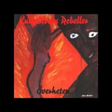 Överheten by Kurt Olvars Rebeller - album cover