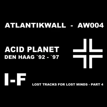 Lost Tracks For Lost Minds - Part 4 by I-F - album cover