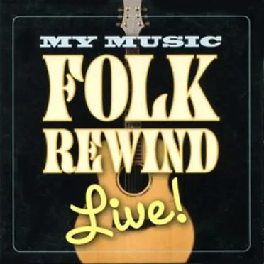 Folk Rewind Live by Various Artists - album cover