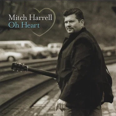 Oh Heart by Mitch Harrell - album cover
