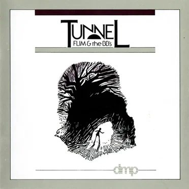Tunnel by Flim & the BB’s - album cover