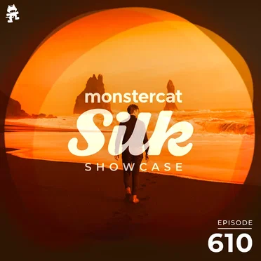 2021-09-01: Monstercat Silk Showcase 610 (hosted by Sundriver) by Monstercat - album cover