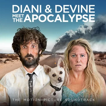 Diani & Devine Meet the Apocalypse: The Motion Picture Soundtrack by Various Artists - album cover